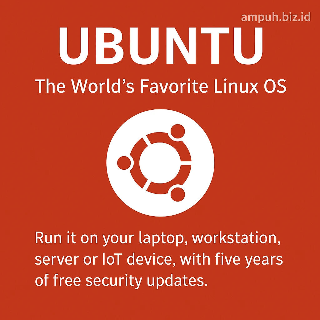 Ubuntu: The World’s Favorite Linux OS for Laptops, Servers, and IoT